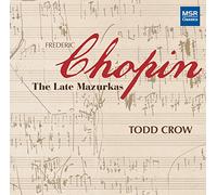 Chopin / Crow - Late Mazurkas