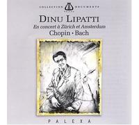 Chopin - Dinu Lipatti in Concert Zurich & Amsterdam