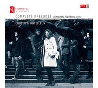 Chopin & Dutilleux : Intégrale des Préludes
