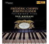 Chopin - Elsner : Trios pour Piano Forte