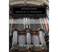 Chopin Etude "Revolutionarie" (organ transcription by Angel Recas): Chopin Etude op 10, nº 12 "Revolutionarie" (organ transcription)