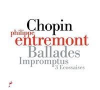 Entremont,Philippe - Fryderyk Chopin: Ballades, impromptus & 3 Ecossaises