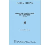 CHOPIN F. - SCHERZOS & FANTAISIES - PIANO