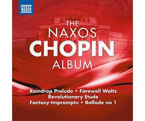 Chopin, F. - The Naxos Chopin Album