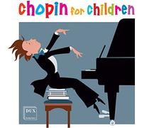 Chopin for Children Vol 1/Oeuvres pour Piano