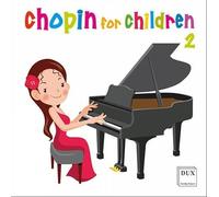 Chopin for Children Vol 2/Oeuvres pour Piano