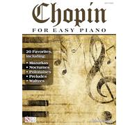 Chopin for Easy Piano – Hal Leonard