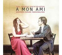 Chopin-Franchomme : a Mon Ami, Oeuvres pour Violoncelle et Piano