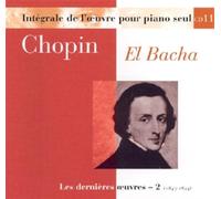 Chopin - Intégrale de l'œuvre pour piano seul, vol.11