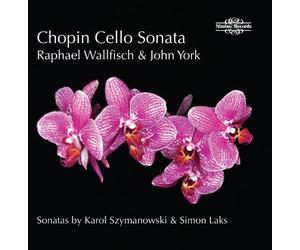 Chopin, Laks, Szymanowski : Sonates pour violoncelle. Wallfisch, York.