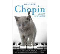Chopin, le chat de l'espoir - Eva Polanski - City - broché - Biographie