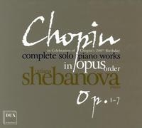 Chopin : l'Intégrale de la Musique pour Piano Seul, Vol. 1. Shebanova