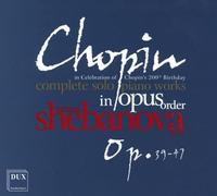 Chopin : l'Intégrale de la Musique pour Piano Seul, Vol. 7. Shebanova