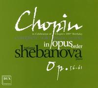Chopin : l'Intégrale de la Musique pour Piano Seul, Vol. 9. Shebanova