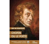 Chopin Ou Le Poète