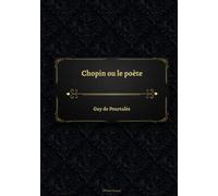 Chopin ou le poète