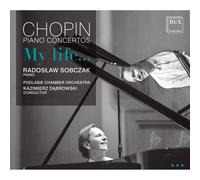 Chopin: Piano Concertos Opp. 21 & 11