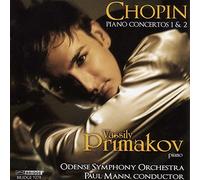 Chopin : Piano Concertos. Primakov, Mann, Odense SO