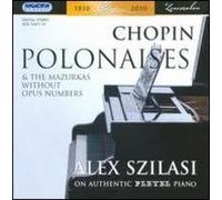 Chopin - Polonaises & Mazurkas Without Opus Numbers