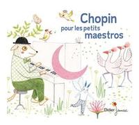 Chopin pour les petits maestros E