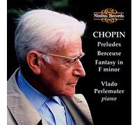 Chopin – Préludes, Berceuse, Fantaisie en fa mineur