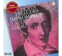 Chopin: Preludes; Impromptus by Chopin / Arrau/ Claudio [Audio CD] NEUF