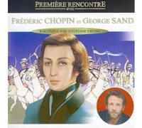 Chopin - Première Recontre avec Chopin