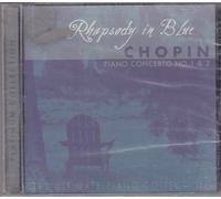 Chopin - Rhapsody in Blue: Piano Concerto 1 & 2