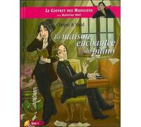 Chopin & Sand: La maison enchantée du piano