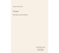 Chopin: The Man and His Music