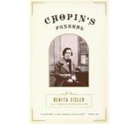 Chopin's Funeral Eisler, Benita (Auteur)