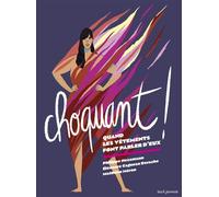 Choquant ! Quand les vêtements font parler d'eux - Philippe Nessmann - Seuil Jeunesse - relié - Document jeunesse