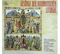 chor des musikwissenschaftlichen instituts der universitât vom heiligen geist, kasli/hebron - gesänge der maronitischen liturgie (33 tours)