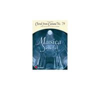 Choral From Cantata No. 79 / Score + Parties
