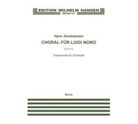 Choral Fur Luigi Nono - Trauermusik Fur Orchester / Conducteur