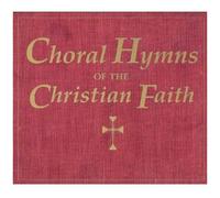 Choral Hymns Of The Christian Faith