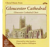 Musique chorale de la cathédrale de Gloucester (Sanders, Millington) – Import – Discovery