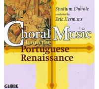 Choral Music - From the Portuguese Renaissanc