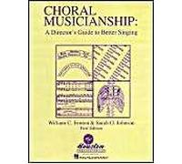 Choral Musicianship: A Director's Guide To Better Singing