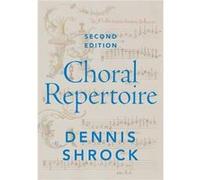 Choral Repertoire - Shrock Dennis Conductor and independent scholar Conductor and independent scholar - Oxford University Press Inc - Livre en Anglais - H Shrock Dennis Conductor and independent schol