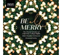 Choral Scholars of Univer - Be All Merry