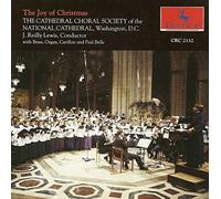 Cathedral Choral Society of the National Cathedral – Joy of Christmas – CD