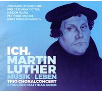 Choralconcert & Komm,Matthias - Ich,Martin Luther [Import]