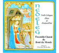 Chorale Du Bout Du Monde - Noëls Celtiques