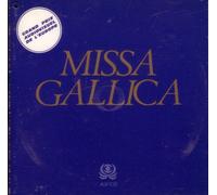 Chorale Franco-Allemande de Paris - Missa Gallica (UK Import)