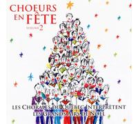 Chorales du Quebec - Choeurs en Fete 2 [Import]