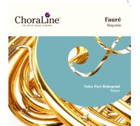 ChoraLine Voice Part Rehearsal Recordings - Fauré Requiem TENOR Voice Part Rehearsal CD