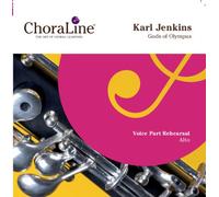 ChoraLine Voice Part Rehearsal Recordings - Karl Jenkins Gods of Olympus ALTO Voice Part Rehearsal CD