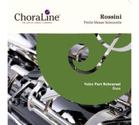 ChoraLine Voice Part Rehearsal Recordings - Rossini Petite Messe Solennelle BASS Voice Part Rehearsal CD