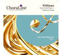 ChoraLine Voice Part Rehearsal Recordings - Vaughan Williams Dona Nobis Pacem / Five Mystical Songs TENOR Voice Part Rehearsal CD